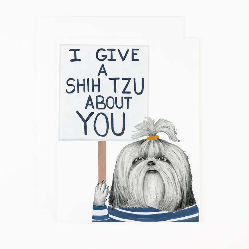 I Give A Shih Tzu